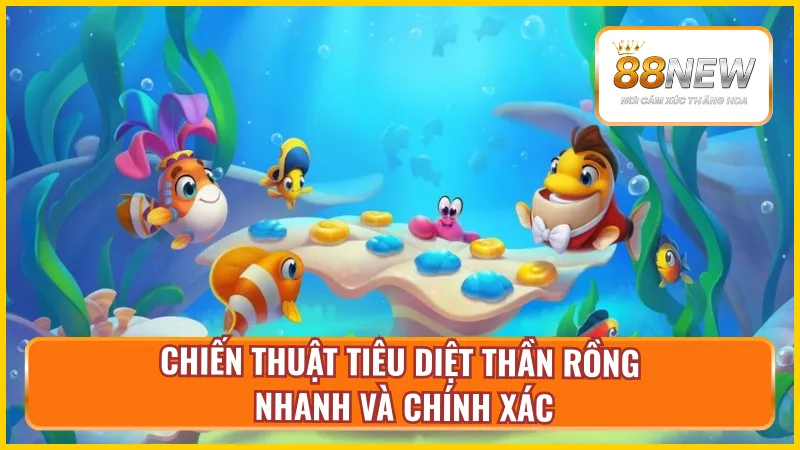 Chia sẻ mẹo hay khi chơi bắn cá thần rồng tại New88