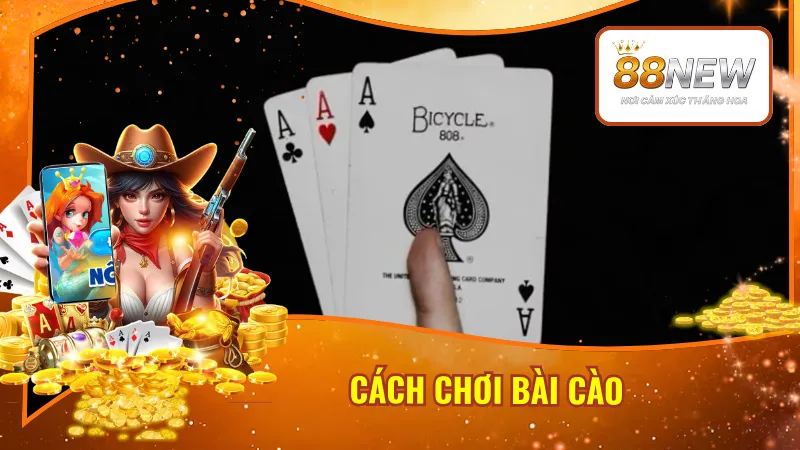 Cách Chơi Bài Cào