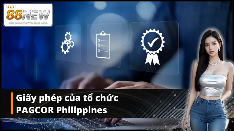 Giấy phép của tổ chức PAGCOR Philippines