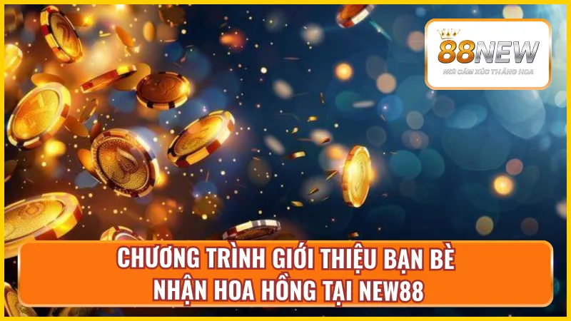 Giới thiệu chương trình mời bạn nhận hoa hồng cực đã