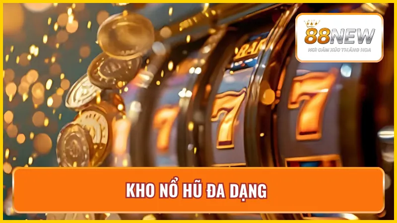 Thư viện nổ hũ phong phú tại sảnh game PG